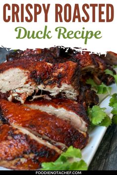 crispy roasted duck recipe on a plate with parsley