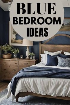 a bedroom with blue walls and white bedding in the center is an oval sign that says, blue bedroom ideas