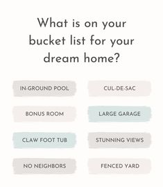 what is on your bucket list for your dream home?