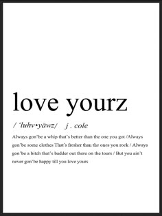 the words love yourz are in black and white