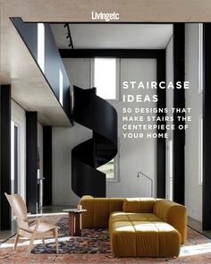 a living room filled with furniture and a spiral staircase in the background, text reads starcase ideas that make stairs the centerpiece of your home