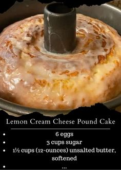 a lemon cream cheese pound cake in a pan with instructions on how to bake it