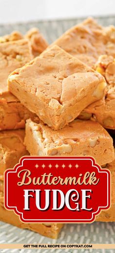 buttermilk fudge is stacked on top of each other