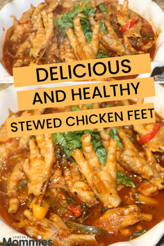 delicious and healthy stewed chicken feet with text overlay that reads delicious and healthy stewed chicken feet