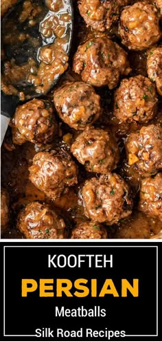 meatballs are cooked and served in a skillet with the words kooffeh persian