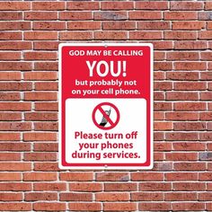 God May Be Calling You “ No Cell Phones Sign or Sticker - #10 No Cell Phone Sign, No Cell Phones, Corrugated Plastic Signs, Call Logo, Open Bible, Church Signs, Plastic Signs, Corrugated Plastic, Warning Signs