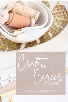 the craft to cause course is filled with crafts and supplies