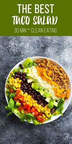 the best taco salad 30 min and clean eating book cover with an image of a plate of mexican food