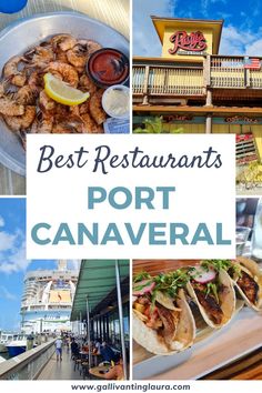 Four images, top left to right: silver bowl of boiled shrimp with lemon and red sauce, looking up at Rusty's Seafood Restaurant with its yellow walls, red signage and deck. bottom left to right: view looking down a restaurant deck with tables on the right and a cruise ship docked at the end. tray of three fish tacos with arugula and radish on top Gluten Free Travel Food, Port Canaveral Florida, Cape Canaveral Florida, Greece Food, Florida Getaway, Cruise Terminal