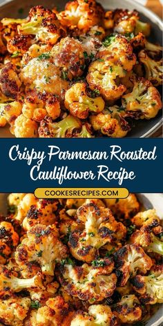 cauliflower recipe with crispy parmesan roasted cauliflower