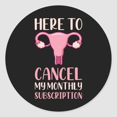 Surgery Uterus Removal Hysterectomy Recovery Classic Round Sticker Size: Small, 1½ inch. Gender: unisex. Age Group: adult. Hysterectomies Recovery Basket, Hysterectomies Funny, Historectomy Surgery, Angry Uterus, Aunt Flo, Surgery Humor Meme, Quote Stickers