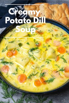 creamy potato dill soup in a bowl with bread on the side and text overlay