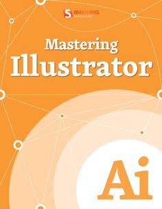 an orange book cover with the words mastering illustrator