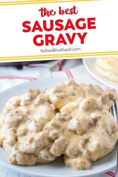 the best sausage gravy on a white plate