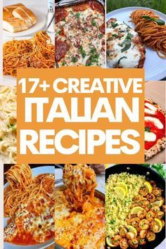 the cover of 17 creative italian recipes, with images of different types of food in it