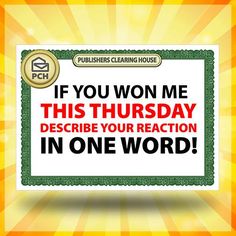 a sign that says if you won me this thursday describe your reaction in one word