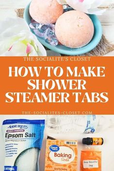 the socialite's closet how to make shower steamer tabs