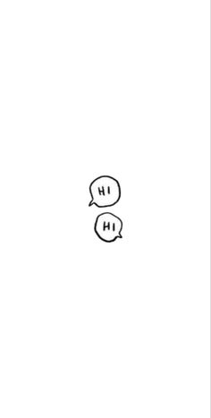 two speech bubbles with the words h and h above them in black ink on a white background