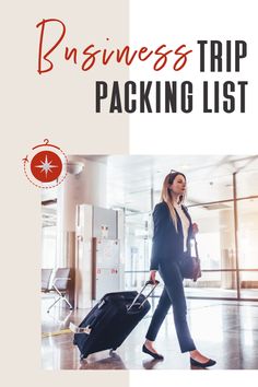 a woman walking through an airport with her luggage and the words business trip packing list