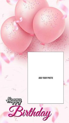 happy birthday card with balloons and confetti on pink background for photo overlay