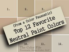 a white sign that says from a color fanatic top 12 favorite gray paint colors