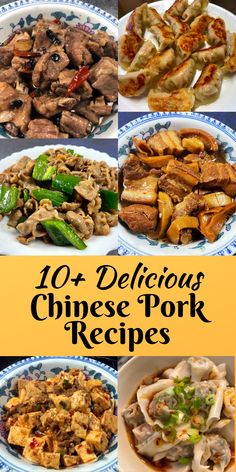 the top ten delicious chinese pork dishes are shown in this collage with text overlay