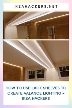 I did a small and simple hack -- a DIY valance lighting using IKEA LACK shelves. See my tutorial on how I installed the shelves and lights.