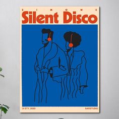 a blue poster with two men standing in front of each other and the words silent disco on it