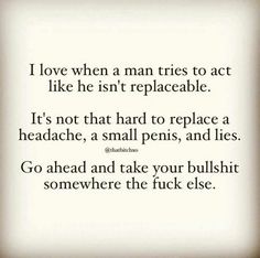 a quote that says i love when a man tries to act like he isn't replace