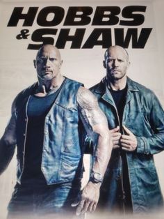 two men standing next to each other in front of a white background with the words hobbs and shaw on it