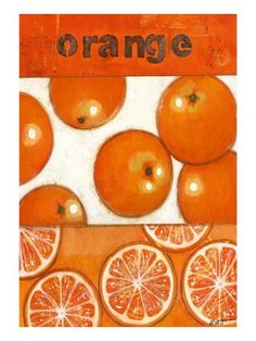 an orange painting with the words orange on it