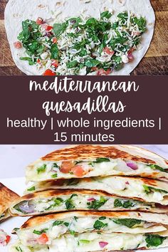 mexican quesadillas are healthy, whole ingredients for 15 minutes