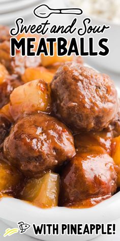 sweet and sour meatballs with pineapple in a white bowl on top of a table