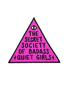 Girl Patches, Quiet Girl, Cute Patches, Diy Patches, Secret Society, Sticker Patches, Patches Jacket