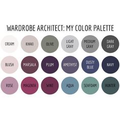 the color palette for warrobe archite my color palette is dark gray, light gray, dusty blue, rose, tum, seafoam, aqua, and white