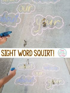 someone is drawing words on the sidewalk with chalk and crayon pens to spell out sight word squirt