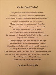 a poem written in black ink on top of a piece of paper with the words, why be a social worker?