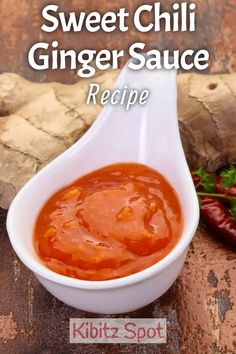 sweet chili ginger sauce recipe in a white spoon