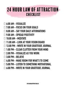 the 24 hour law of attraction checklist is shown in pink and white with black lettering