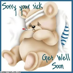 get well quotes and sayings | get well quotes graphics and comments Sorry Your Sick, Get Well Sayings, Word Gou Gesond, Get Well Soon Wishes, Sick Quotes