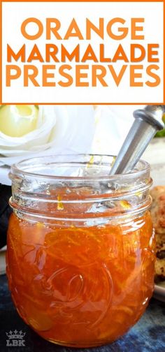 orange marmalade preserves in a mason jar on a table with the title overlay