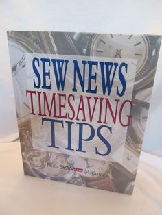 a book with the title sew news time saving tips