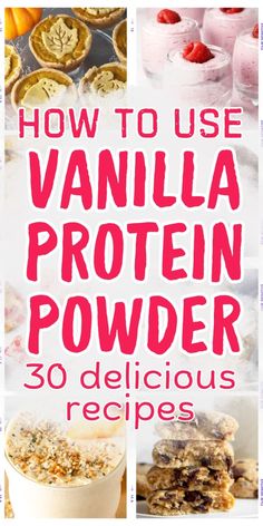 the cover of how to use vanilla protein powder in desserts and other delicious treats