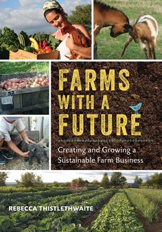 the cover of farms with a future book, featuring photos of farm animals and people working in