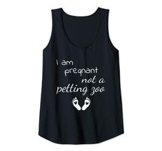 I'm Pregnant Not a Petting Zoo Funny Pregnancy Mom Gift Future Mom