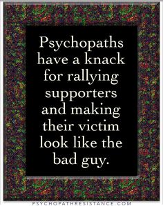 a black and white photo with the words, psychics have a knack for rallying supporters and making their victim look like the bad guy