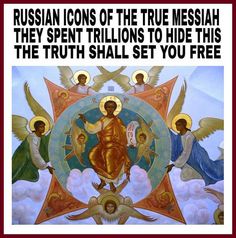 an icon with the text russian icons of the true messiah they spent trillions to hide this the truth shall set you free