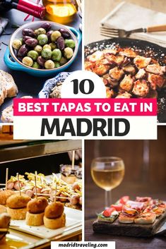 the top ten best tapas to eat in madrid, including olives and bread