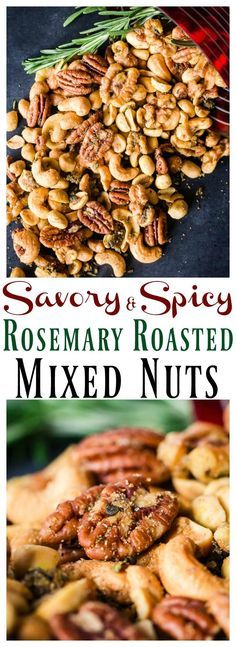 rosemary roasted mixed nuts with text overlay that reads savory & spicy rosemary roasted mixed nuts