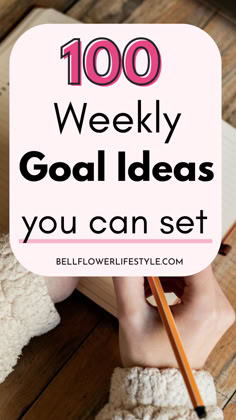 100 weekly goal ideas you can set Weekly Goals Ideas, Daily Goals Ideas, Goals To Set For Yourself List, Goals For Different Areas Of Life, Realistic Goals To Set, Areas Of Life To Set Goals, 6 Areas Of Life To Set Goals In, Time Management Work, Personal Goals List